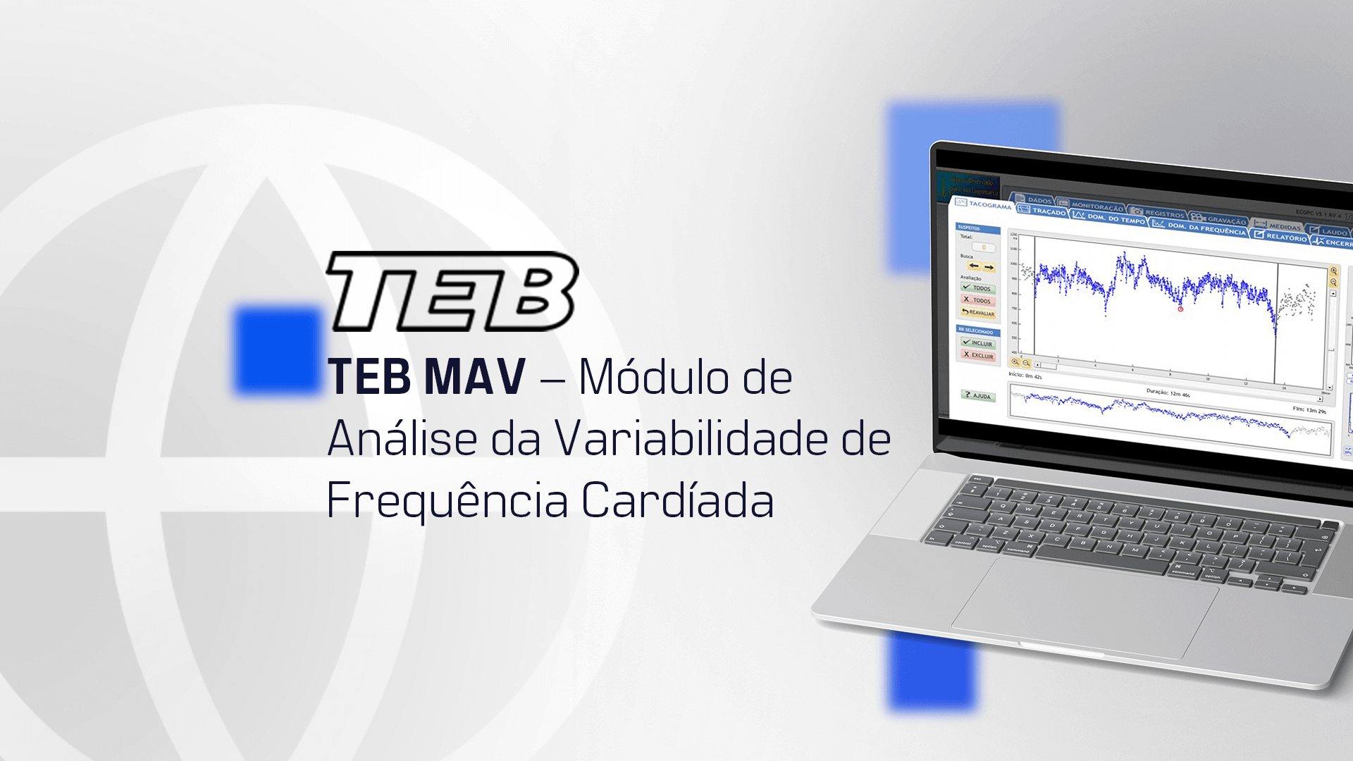 Leia mais sobre o artigo TEB MAV – Módulo de Análise da Variabilidade da Frequência Cardíaca